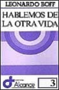 HABLEMOS DE LA OTRA VIDA (8ª ED.)