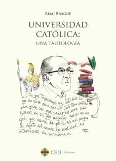 UNIVERSIDAD CATÓLICA: UNA TAUTOLOGÍA