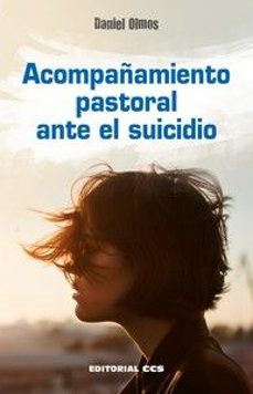 ACOMPAÑAMIENTO PASTORAL ANTE EL SUICIDIO