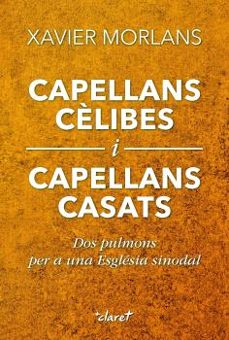 CAPELLANS CELIBES I CAPELLANS CASATS				 (edición en catalán)