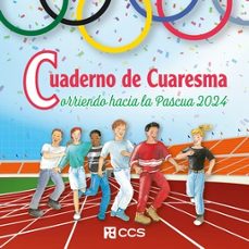 CUADERNO DE CUARESMA - CORRIENDO HACIA LA PASCUA 2024