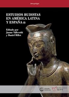 ESTUDIOS BUDISTAS EN AMERICA LATINA Y ESPAÑA I