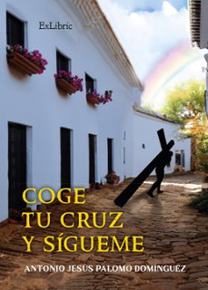 (I.B.D.) COGE TU CRUZ Y SIGUEME