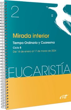 MIRADA INTERIOR (EUCARISTICA 2/2024)