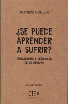 ¿SE PUEDE APRENDER A SUFRIR?