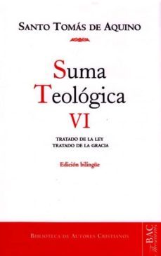 SUMA TEOLOGICA: VI: 1-2 Q. 90-114